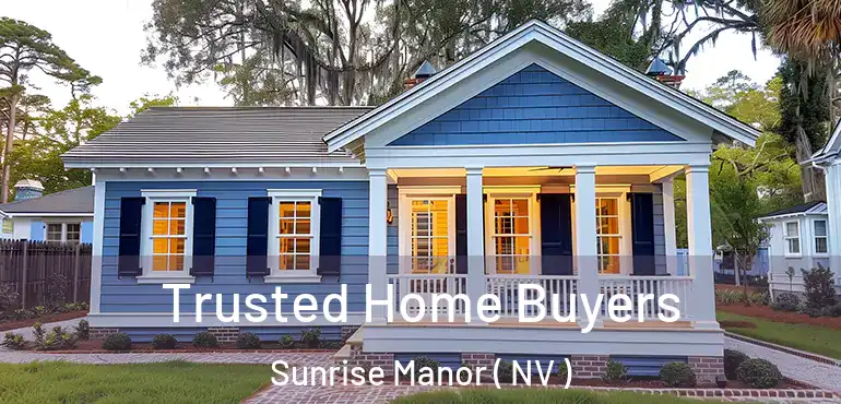  Trusted Home Buyers Sunrise Manor ( NV )
